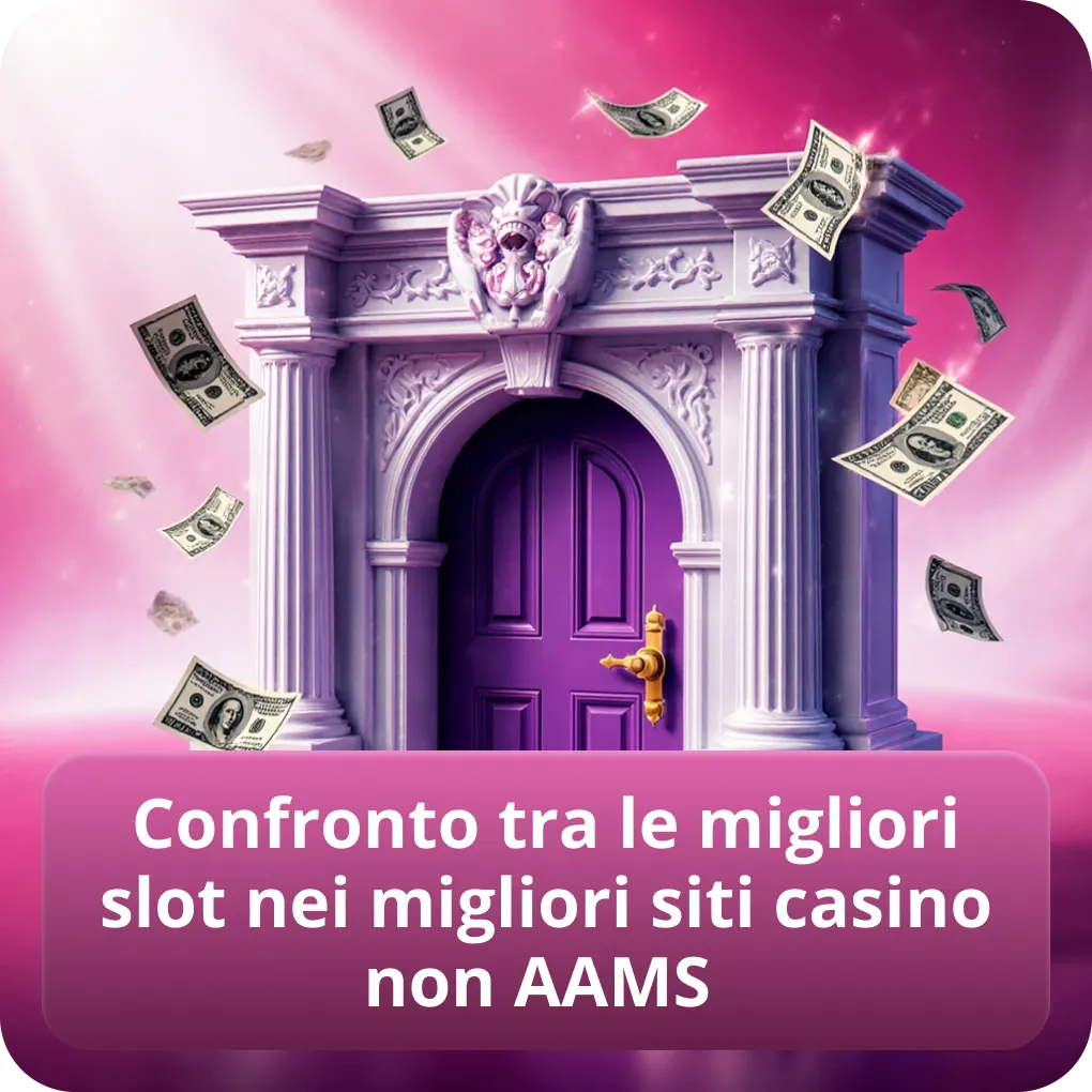 Confronto tra le migliori slot nei migliori siti casino non AAMS