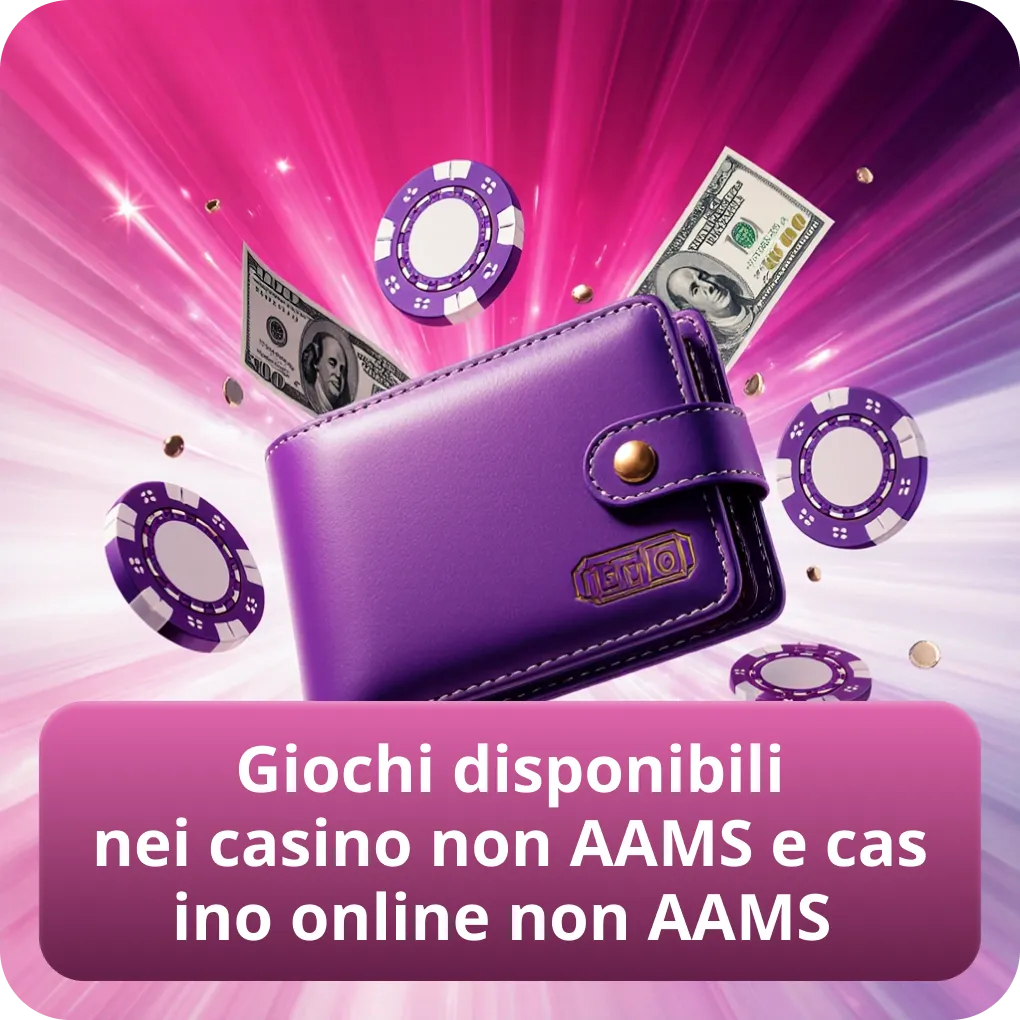 Giochi disponibili nei casino non AAMS e casino online non AAMS